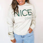Nice Ish Funny Christmas Crewneck, Christmas Sweatshirt